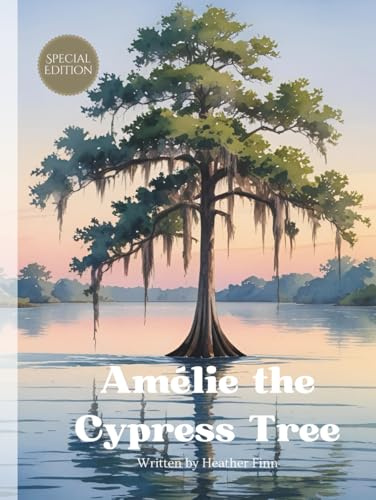 Amelie the Cypress Tree: Special Edition