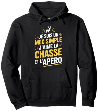 Chasse Apéro Homme Humour Chasse Idée Cadeau Humoristique Sweat à Capuche