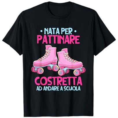 Pattinaggio A Rotelle Pattini A Rotelle Nata Per Pattinare Maglietta