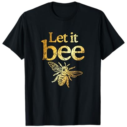 Let it Bee (Amarillo Antiguo) Apicultor Camiseta