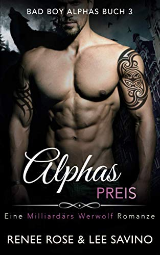 Alphas Preis (Bad-Boy-Alphas-Serie, Band 3)