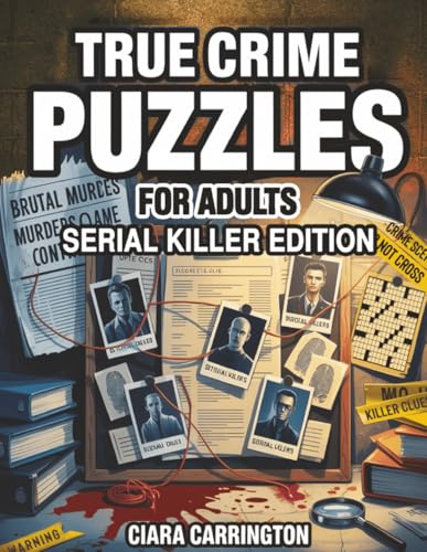 True Crime Puzzles for Adults: Serial Killer Edition