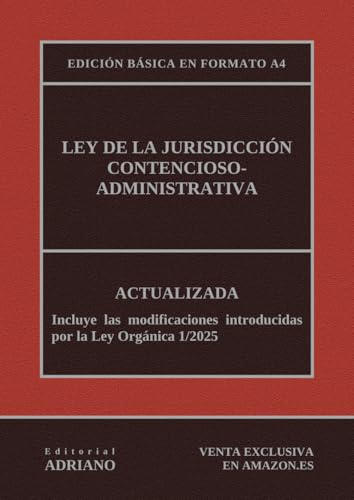 Ley de la Jurisdicción Contencioso-administrativa: Edición básica en formato A4