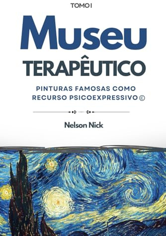 Museu Terapêutico: Pinturas Famosas como Recurso Psicoexpressivo©