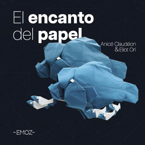El encanto del papel: Catálogo exposición Eliot y Anicé (Catálogos exposiciones EMOZ)