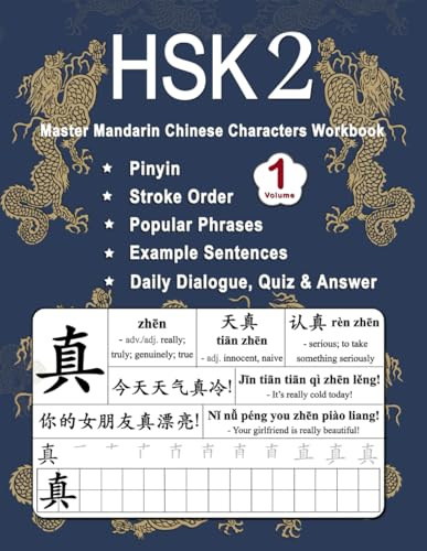 HSK 2 Master Mandarin Chinese Characters Workbook - Volume 1: Learning Chinese New Words, Pinyin, Writing Stroke Order, Popular Phrases, Example ... Translation - Practice Book for Beginners