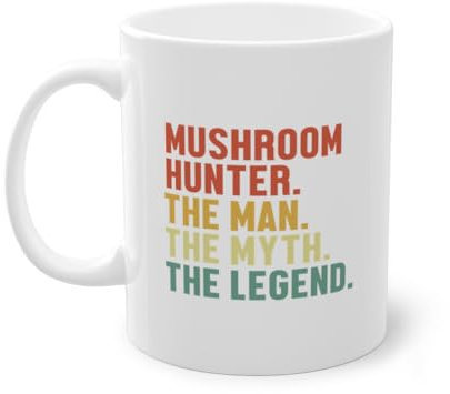 Mushroom Hunter Man Myth Legend Selezionare Cacciatore Tazza Di Caffè | Ricerca Mangimi Identificazione Caccia Funghi Tazza Bianco (08574C)