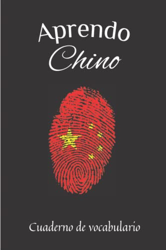 Aprendo Chino: Libro de Vocabulario Español-Chino para Aprender Mandarín Fácilmente - Cuaderno para Traducir y Aprender Chino - Cuaderno Pequeño 2 Columnas para Rellenar el Espacio en Blanco