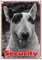 Petsigns Hundeschild Bullterrier - Security Schild - Warnschild aus Stabiler Metallplatte, DIN A3