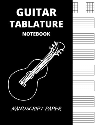 GUITAR TABLATURE NOTEBOOK: 2 in 1 - Blank Guitar Tab manuscript paper (Wide Staff) plus Chord Charts (Cheat Sheets) - For Guitarists, Students And Teachers - 8.5 X 11 - 123 Pages.