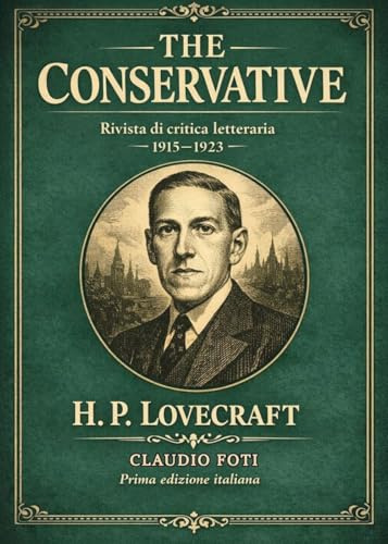 THE CONSERVATIVE - H. P. Lovecraft