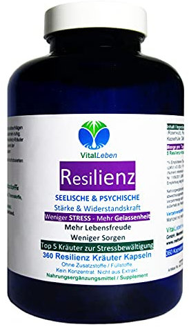 RESILIENZ - PSYCHISCHE & SEELISCHE Widerstandskraft stärken. Mehr SELBSTBEWUSSTSEIN, Schicksalsschläge überwinden, mehr Lebensfreude haben 360 Kapseln NATUR pur. 27210-360