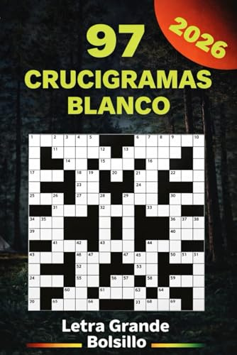 CRUCIGRAMAS EN BLANCO: Relájate, concéntrate y disfruta del placer de pensar