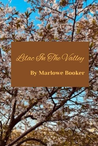 Lilac in the Valley: A Novel of Romance and Love