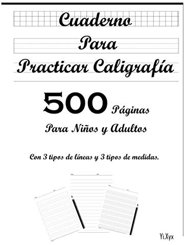 Cuaderno Para Practicar Caligrafía 500 Páginas Para Niños y Adultos