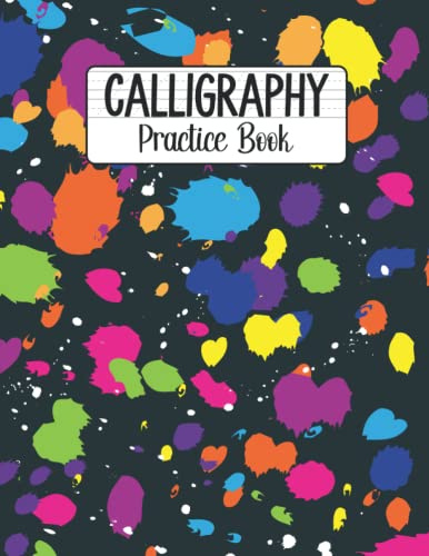 Calligraphy Practice Book: Hand Lettering Workbook | Calligraphy Handwriting Paper for Beginner Practice | Calligraphy Books For Beginners Kit ,110 ... ( Calligraphy Practice Paper/Workbook )