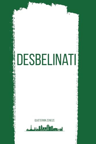 Desbelinati - Quaeternin zeneize: Quaderno a quadri | Lingua ligure | Collana Quaderni Regionali d’Italia