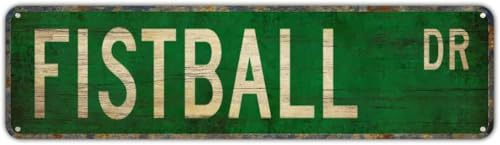 Street Sign Fistball Fistball Sign Fistball Fan Fistball Gift Fistball Street Sign Rustic Metal Tin Sign Home Outdoor Art Wall Decor 6x16 inch