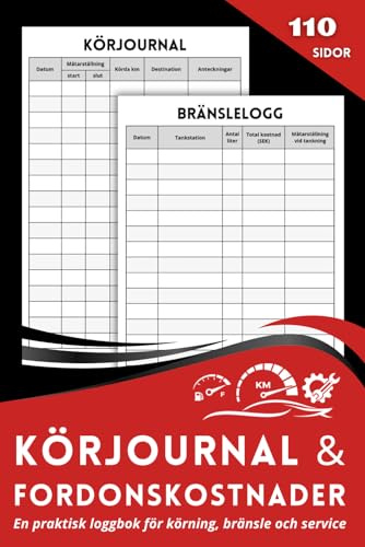 Körjournal & Fordonskostnader: En praktisk loggbok för körning, bränsle och service | 15,24 × 22,86 cm (6 × 9 tum) - 110 sidor