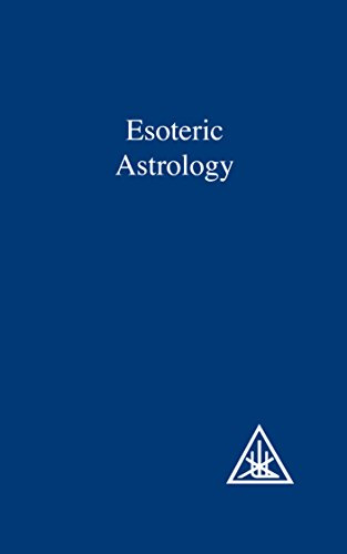 Esoteric Astrology Vol 3 (A Treatise on the Seven Rays): v. 3