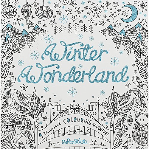 Winter Wonderland: A magical colouring adventure