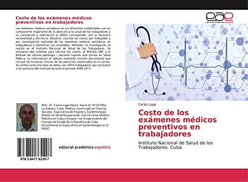 Costo de los exámenes médicos preventivos en trabajadores: Instituto Nacional de Salud de los Trabajadores. Cuba