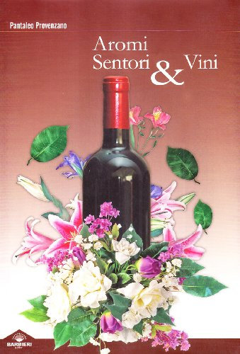 Aromi, sentori & vini