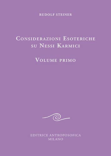 Considerazioni esoteriche su nessi karmici (Vol. 1)