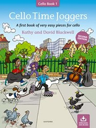 Cello Time Joggers: A First Book of Very Easy Pieces for Cello; Open String Pieces and Tunes Using the Finger Pattern 0-1-3-4; Duets-Start with the ... Tracks for All Pieces (Cello Time, 1)