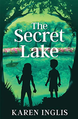The Secret Lake: A children's mystery adventure [Lingua Inglese]