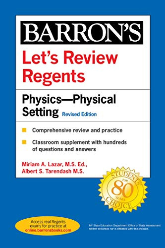 Let's Review Regents: Physics--The Physical Setting Revised Edition (Barron's New York Regents)
