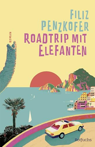 Roadtrip mit Elefanten: Coming-of-Age Roman ab 14 Jahren