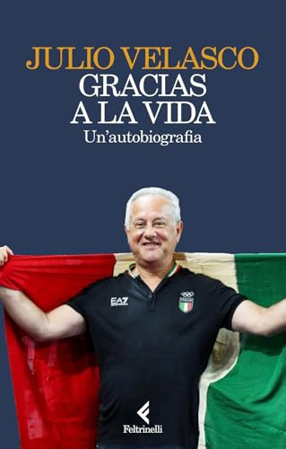 Gracias a la vida. Un'autobiografia (Scintille)