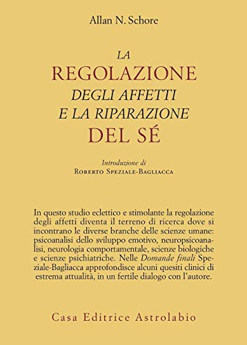 La regolazione degli affetti e la riparazione del sé