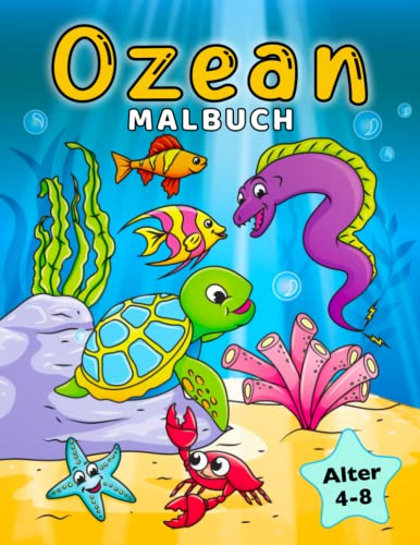 Ozean Malbuch: Unterwasser Meerestiere Malvorlagen für Kinder von 4-8 Jahren