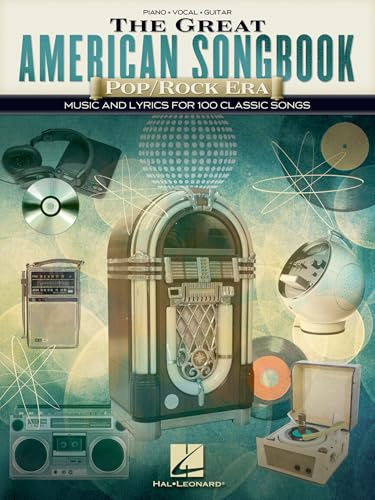 THE GREAT AMERICAN SONGBOOK - POP/ROCK ERA: MUSIC AND LYRICS FOR 100 CLASSIC SONGS - VOCAL GUITAR