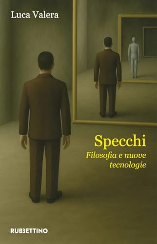 Specchi. Filosofia e nuove tecnologie