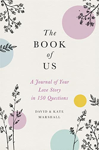 The Book of Us (New edition): The Journal of Your Love Story in 150 Questions