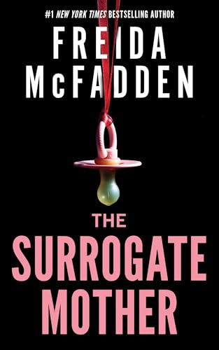 The Surrogate Mother: The UK No. 1 Bestseller! A Suspenseful Psychological Thriller from the Author of The Housemaid Books