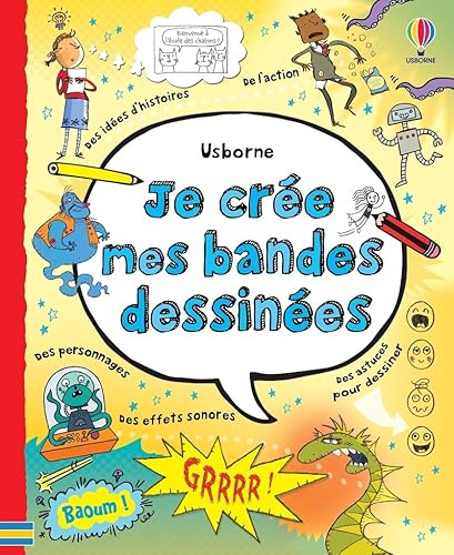 Je crée mes bandes dessinées - Dès 7 ans