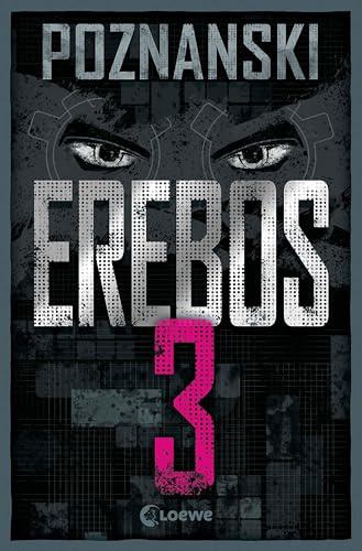 Erebos 3: Im SPIEGEL #1-Bestseller von Erfolgsautorin Ursula Poznanski ist Erebos stärker denn je! - Limited Edition mit geprägter Signatur auf dem Vorsatz und Farbschnitt (Erebos-Reihe)