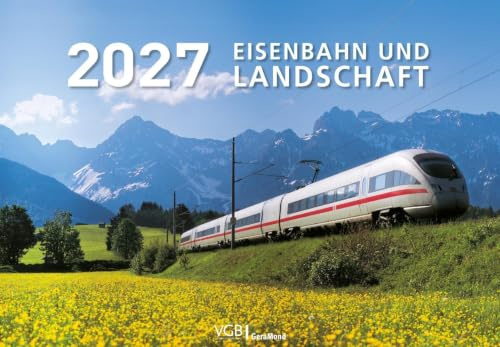 Eisenbahn und Landschaft 2027
