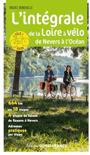L'intégrale de la Loire à Vélo