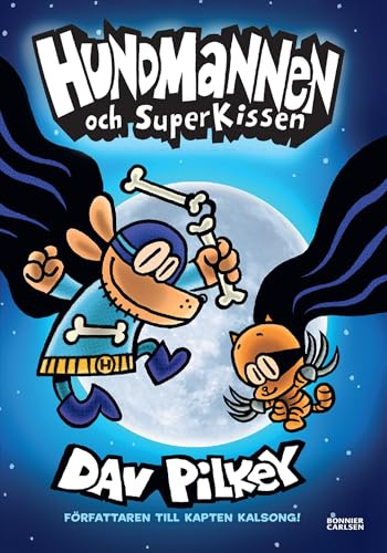 Hundmannen och SuperKissen
