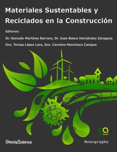 Materiales sustentables y reciclados en la construcción