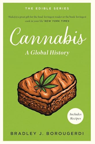 Cannabis: A Global History (Edible Series)