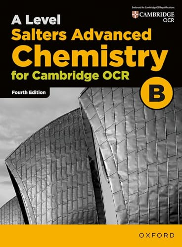 A Level Salters Advanced Chemistry for OCR B (OCR B A Level Chemistry)