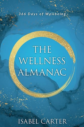 The Wellness Almanac: 366 days of wellbeing
