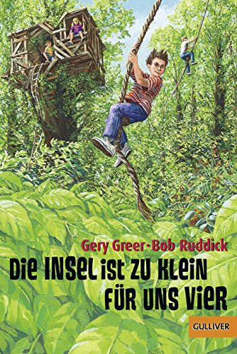 Die Insel ist zu klein für uns vier: Abenteuer-Roman