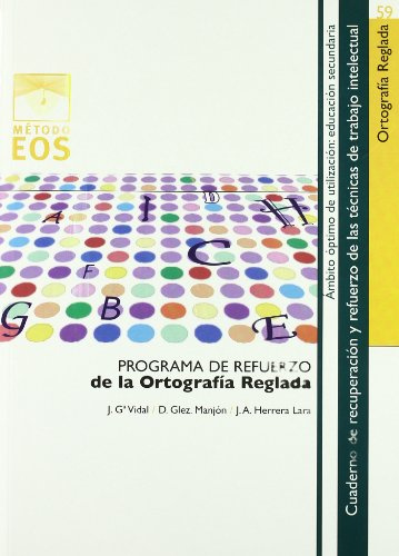 Ortografía Reglada: 59 (Método EOS)
